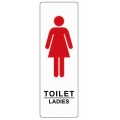  COSMO Acrylic Signage "Ladies Toilet Sign"