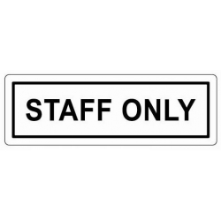  COSMO Acrylic Signage "STAFF ONLY"