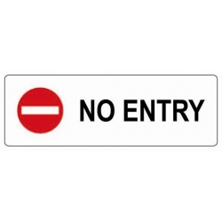  COSMO Acrylic Signage "NO ENTRY"